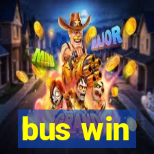 bus win